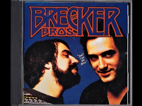 DON'T STOP THE MUSIC - THE BRECKER BROTHERS