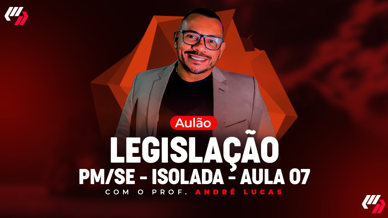 PMSE- LEGISLAÇÃO - AULA 07