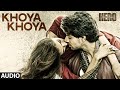 Khoya Khoya Lyrics from Hero