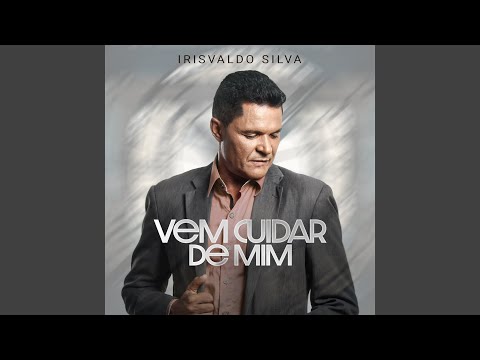 Vem Cuidar De Mim video