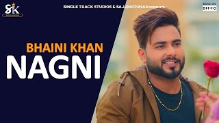 Nagin (Official Video) - Bhaini Khan  Gurlej Akhta