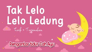 Download lagu TAK LELO LELO LEDUNG anak perempuan lirik dan terjemahan mp3 Download lagu TAK LELO LELO LEDUNG anak perempuan lirik dan terjemahan mp3