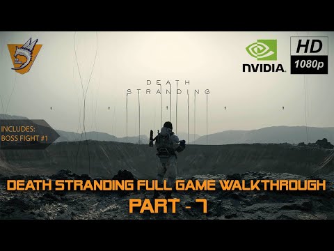 Death stranding Full game walkthrough gameplay PC HD 1080p - Part 7