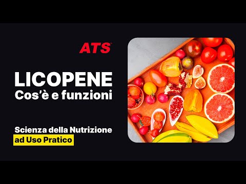 Cos’è il LICOPENE e quali sono le sue funzioni? Scienza della Nutrizione