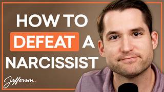 If You Do This, A Narcissist Can Never Control You... | Jefferson Fisher