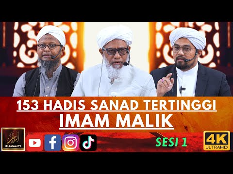 153 Hadis Sanad Tertinggi Imam Malik - Maulana Hussein, Maulana Ehsan & Syeikh Nazrul (Sesi 1)
