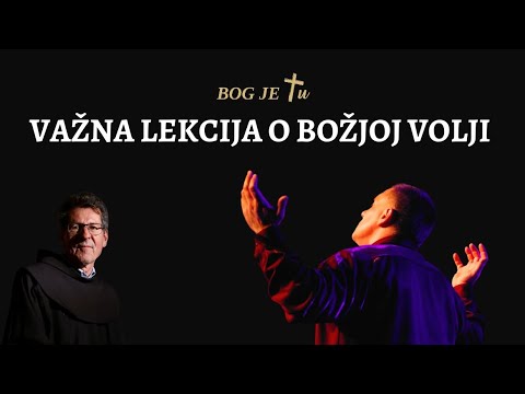 Fra Ante Vučković - Važna lekcija o Božjoj volji