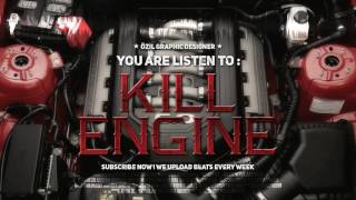 Dr.Haaajs Production - Engine Kill - Free Beat