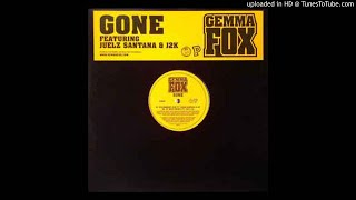 Gemma Fox - Gone (Delinquent Mix) *UKG / 4x4 / Niche*