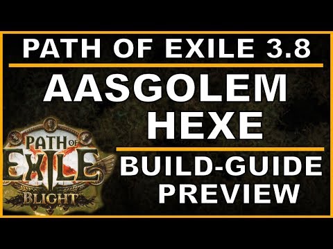 POE 3.8 BUILD GUIDE PREVIEW : Aasgolem Hexe [ path of exile / german / deutsch ]