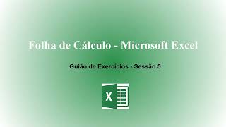 Vídeo Guião de Exercícios -  Sessão 5