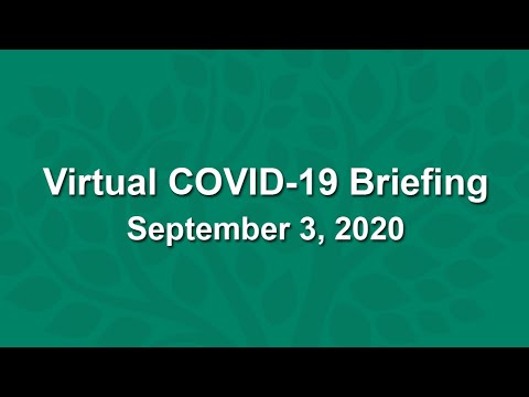 Virtual COVID-19 Briefing – September 3, 2020