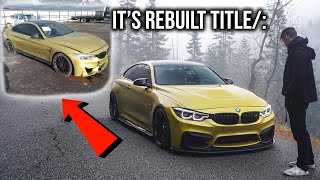 Life of owning a REBUILT title BMW M4