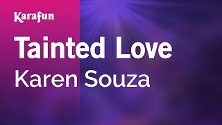 Karaoke Tainted Love - Karen Souza *
