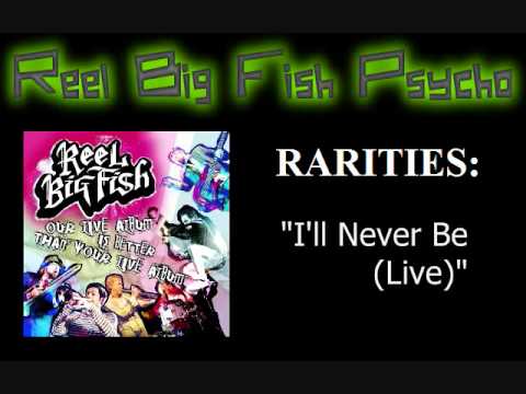 RBF Rarities - I'll Never Be (Live)