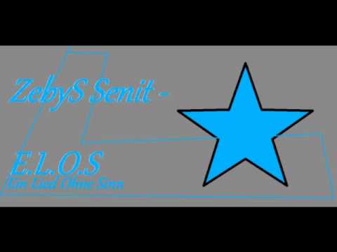 ZebyS Senit - E.L.O.S
