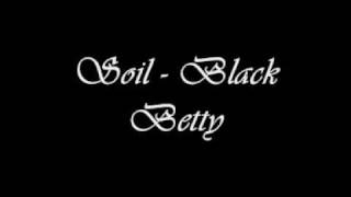 SOiL - Black Betty ( Cover )