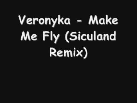 Veronyka - Make Me Fly (Siculand Remix)