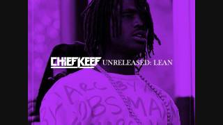 Chief Keef 2013 LEAN ERA (Unreleased Song Collection) Bang 2 / Almighty So Leftovers