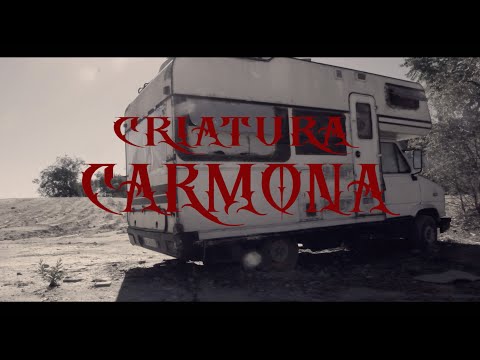 CARMONA - CRIATURA (VIDEO OFICIAL)