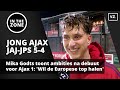 Mika Godts toont ambities na debuut voor Ajax 1: 'Wil de Europese top halen'
