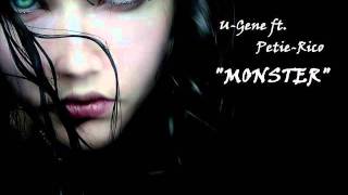 U-Gene ft. Petie-Rico - Monster