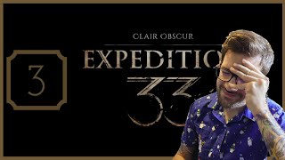 The End of Act 1 | Expedition 33 First Playthrough | Pt. 3