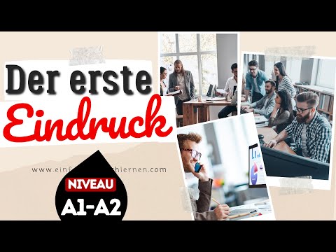#644 Der erste Eindruck | Deutsch lernen mit Geschichten | Niveau A1-A2