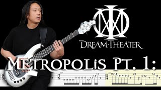 Dream Theater - Metropolis Pt. 1: The Miracle and the Sleeper (Bass tabs + Notation) By John Myung