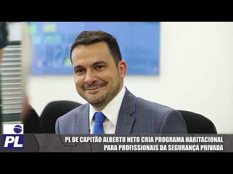 PL-TV: PL de Capitão Alberto Neto cria programa habitacional para profissionais da segurança privada