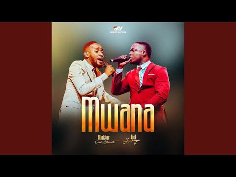 Mwana (feat. Joel Lwaga)