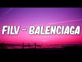 FILV BALENCIAGA Y3MR Remix Lyrics