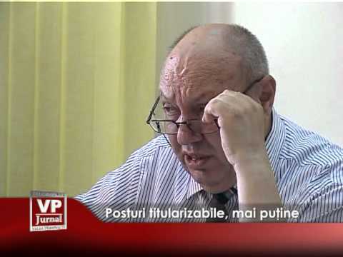 Posturi titularizabile, mai puţine