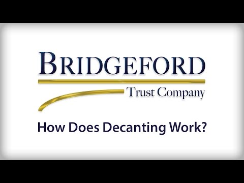 How Does Decanting a Trust Work? thumbnail