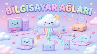 Bilgisayar Ağları | 5. Sınıf Bilişim Teknolojileri ve Yazılım Dersi | Konu Anlat