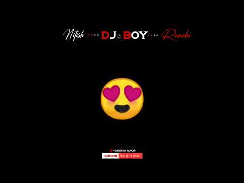 Ek Nazar Mud ke Gori Dekh Le Nagpuri Whatsapp Status Song Black Screen DjNitish Ranchi