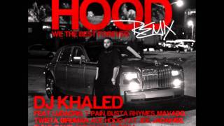dj khaled  welcome to my hood