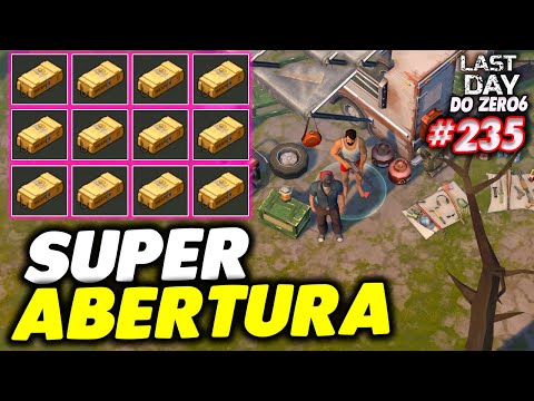 SUPER ABERTURA DE CAIXAS DE ARMAS - LAST DAY DO ZERO 6 #235