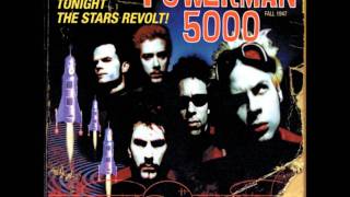 Powerman 5000 - Watch the sky for me