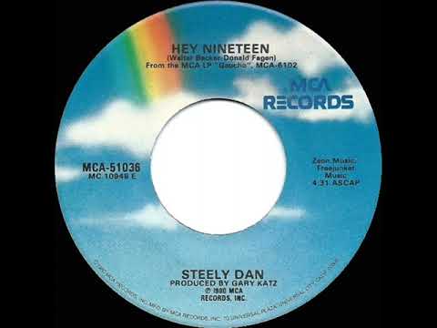 1981 HITS ARCHIVE: Hey Nineteen - Steely Dan (stereo 45 single version)