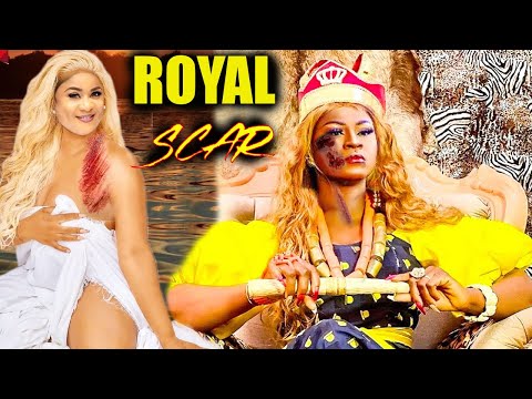 ROYAL SCAR - DESTINY ETIKO, KEN ERICS, UJU OKOLI COMPLETE -2023 LATEST MOVIE