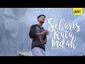 Aprilian - Sebaris Kata Indah (Official Music Video)