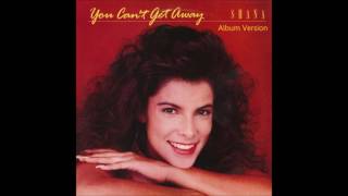 Shana - You Can&#39;t Get Away(Album Version)