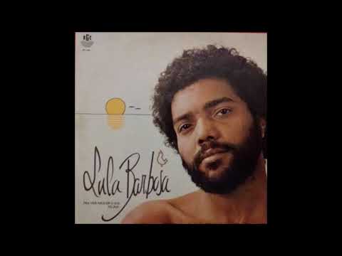 Pra ver nascer o sol - Lula Barbosa