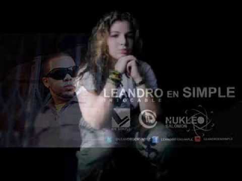 Leandro En Simple - ft Dra  Estephania & Luis caracter  OLE, Prod Alterego