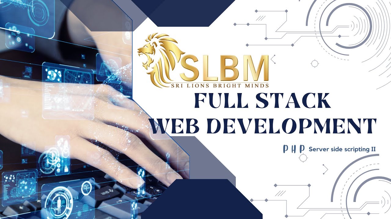 SLBM   Full Stack Web Development PHP Session 2