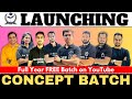 Launching #CONCEPT BATCH | FREE ON YOUTUBE By #newindianera #conceptbatch