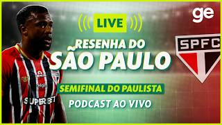 AO VIVO! GE SÃO PAULO ANALISA CLÁSSICO CONTRA O PALMEIRAS PELO PAULISTÃO #podcast | ge.globo