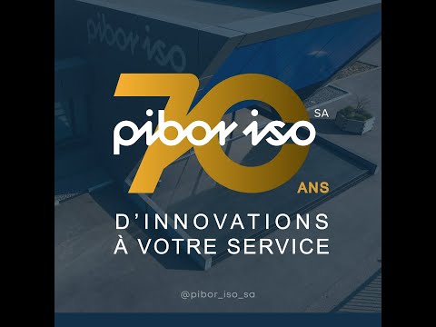 Pibor Iso SA - 70 ans