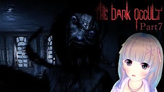 フェルの実況部屋【219】The Dark Occult 実況プレイ Part7